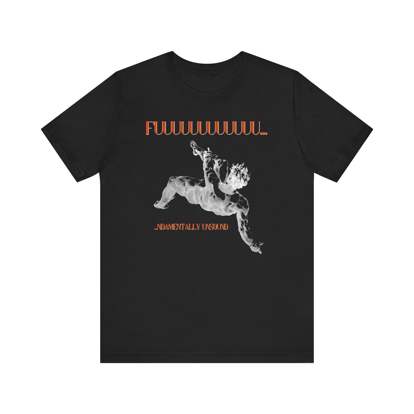 Fundamentally Unsound Tee, Casual Wear, Graphic Tee, Perfect Gift, Everyday Style, Music Lover's Shirt, Creative Expression