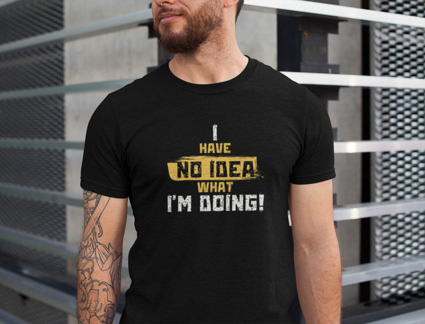 'I Have No Idea What I'm Doing', Casual T-Shirt, funny Quote Tee, Great Gift for Laughs, Everyday Wear, Birthday, Humor Clothing