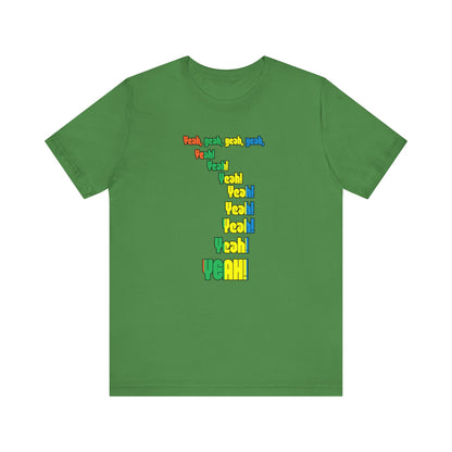 'Yeah!' Unisex Jersey Tee | Casual Wear, Music Lovers Gift, Festival Outfit, Everyday Comfort, Unisex T-Shirt