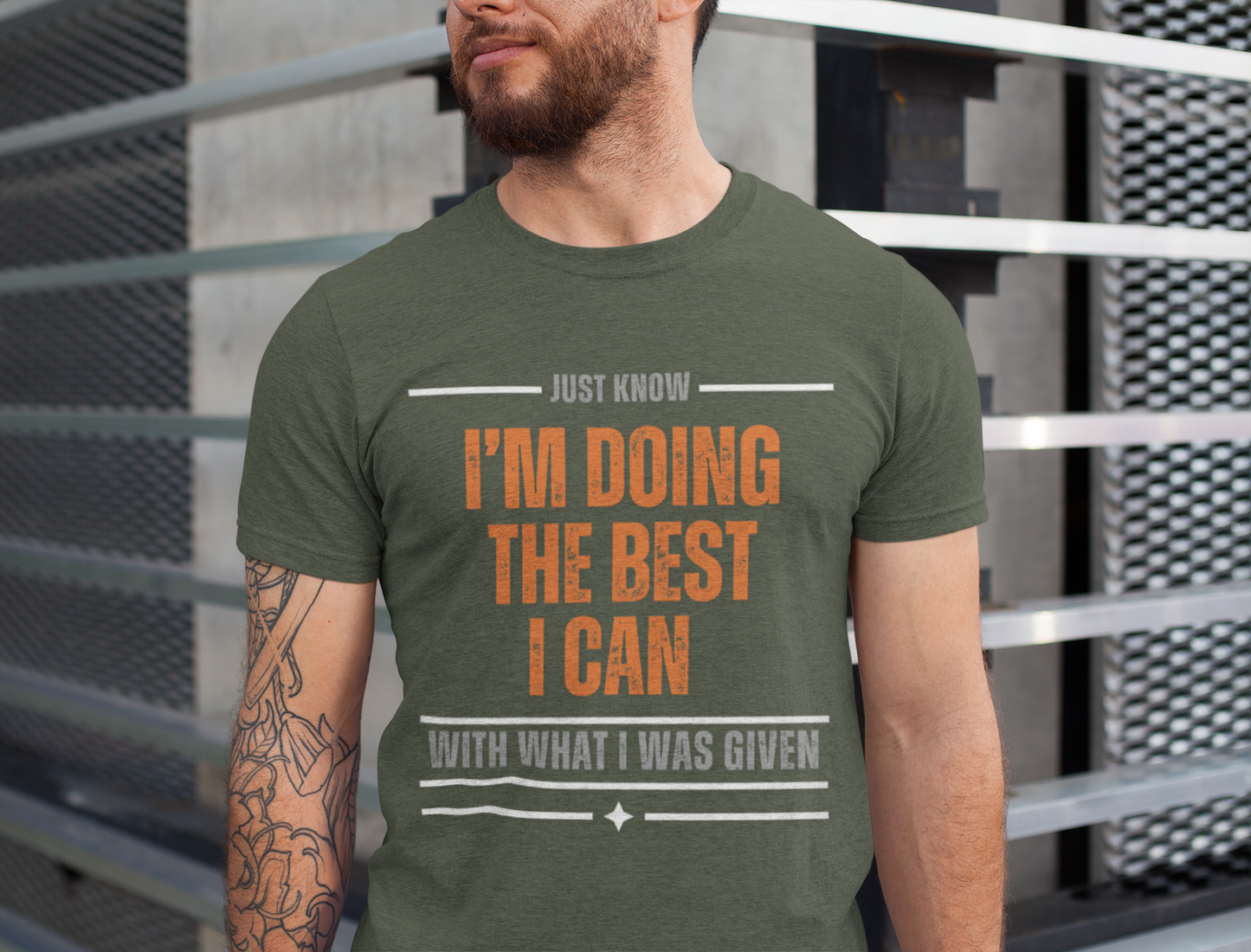 I'm Doing the Best I Can With What I Was Given - motivational slogan tee | inspirational graphic tee | positive mindset apparel | gift idea