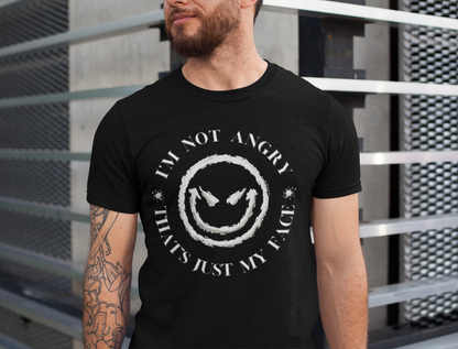 I'm Not Angry That's Just My Face - novelty slogan tee | sarcastic graphic tee | emotive text shirt | casual humor apparel | gift idea