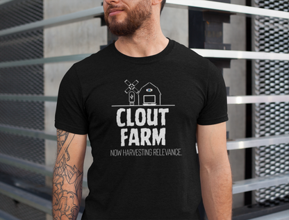 Clout Farm Tee, Funny T-Shirt for Meme Lovers, Gift for Cynics, Trendy Casual Shirt, Harvest Relevance Apparel