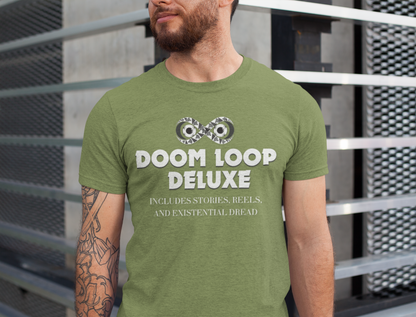 Doom Loop Deluxe Unisex Jersey Tee, Funny T-Shirt, Gift for Cynics, Casual Wear, Unique Graphic Top, Birthday Present, Social Media Meme