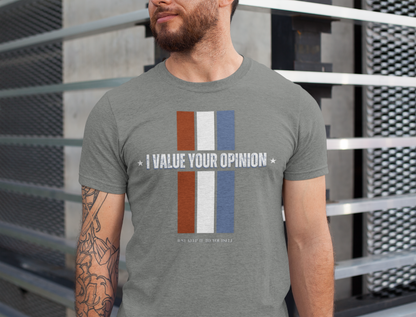 I Value Your Opinion Tee | Unisex Jersey Short Sleeve Shirt for Expression, Casual Style, Gift for Friends, Humor Tee, Everyday Wear, Father's Day Gift