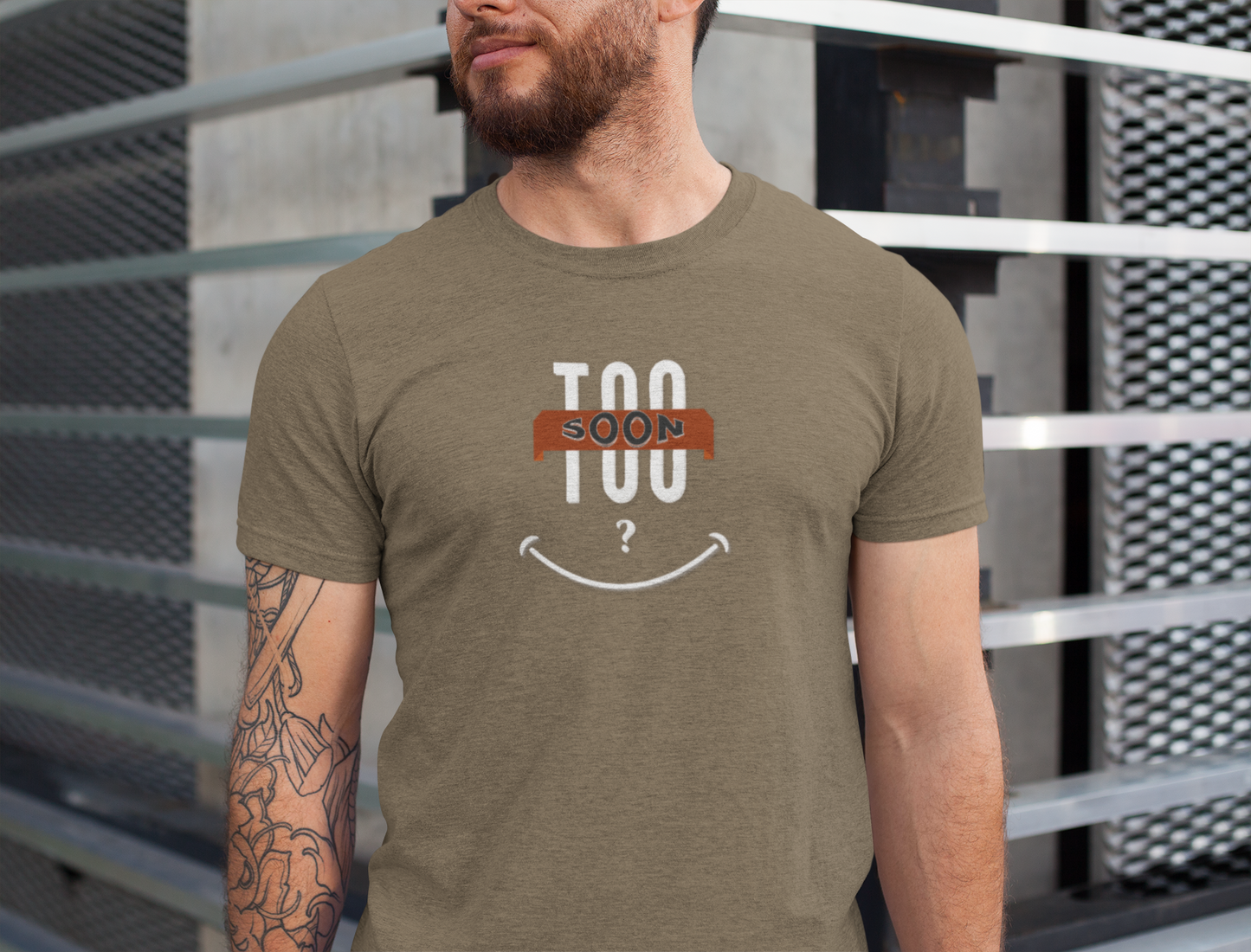 "Too Soon?"  - Funny Graphic Shirt for Casual Wear, Gift for Friends, Humorous Slogan Tee, Party Attire, Everyday Humor