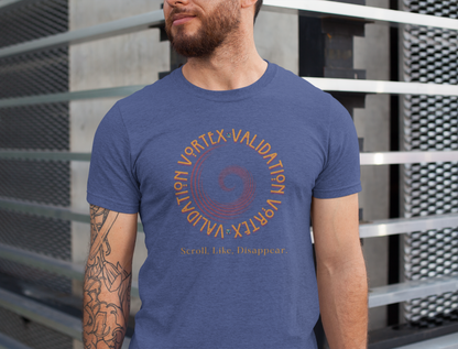 Validation Vortex Unisex Tee, Trendy Graphic T-Shirt, Casual Wear,Social Media Meme, Unique Gift for Friends, Mindfulness, Everyday Comfort