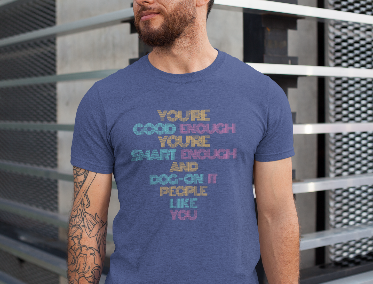 You're Good Enough - Uplifting Message Tee, Positive Affirmation Shirt, Unisex Inspirational T-Shirt, Gift for Friends, Motivational Wear