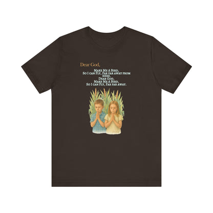 Dear God Unisex Tee | Inspirational Graphic Shirt | Faith-based Apparel | Movie Nerd Gift , Spiritual Journeys, Movie Quote Lover Gift